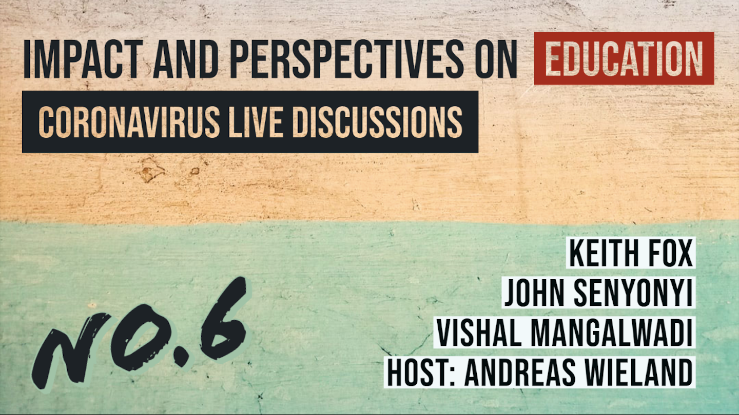 Coronavirus Live Discussions – Ep.6 – Education