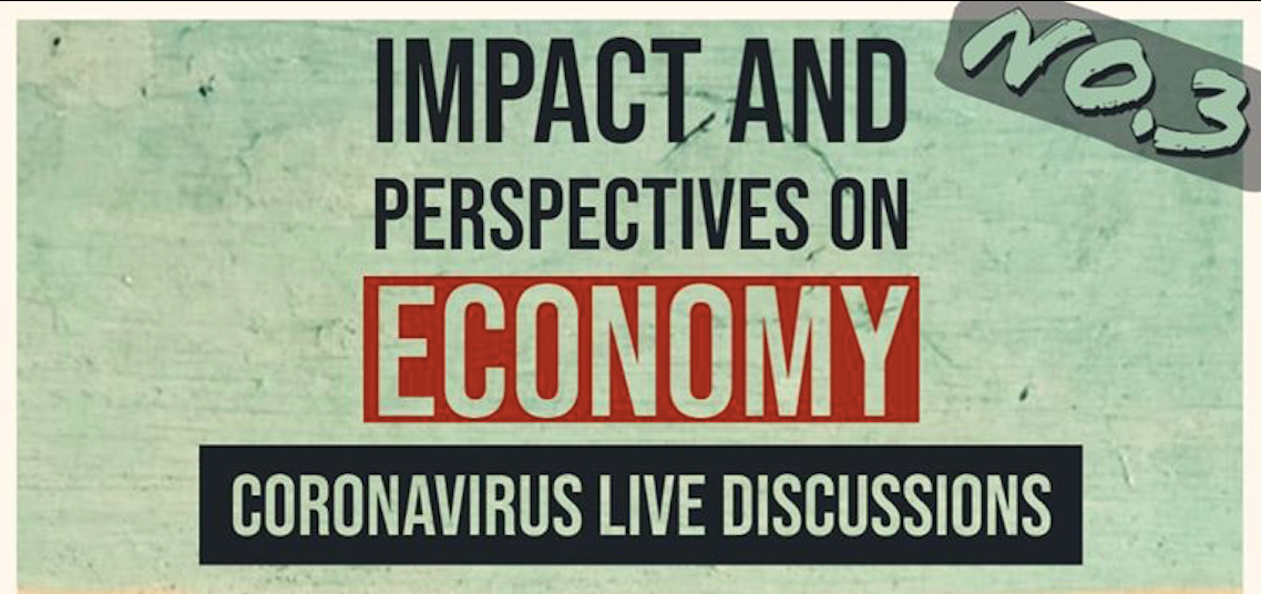 Coronavirus Live Discussions – Ep.3 – Economy